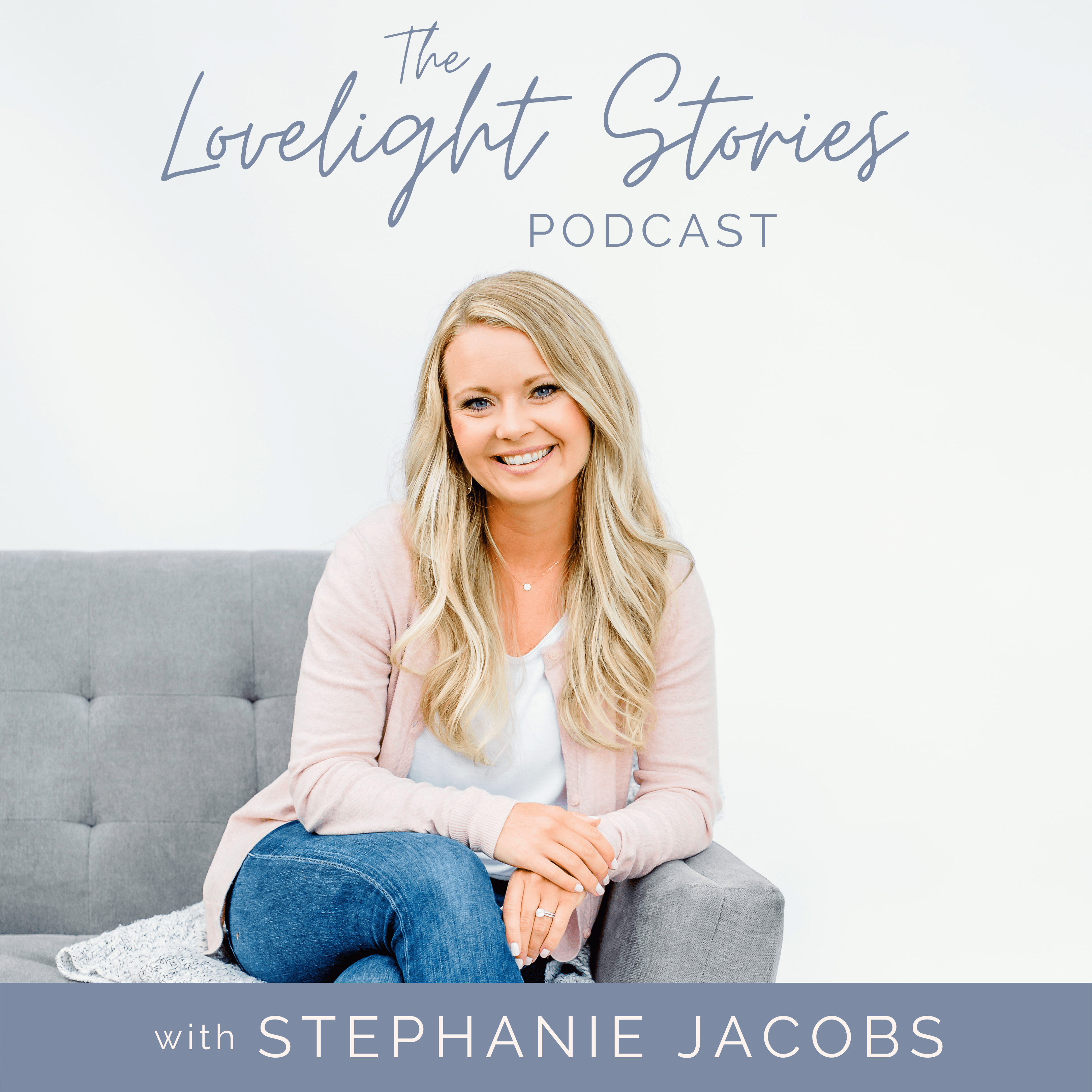The Lovelight Stories Podcast with Stephanie Jacobs