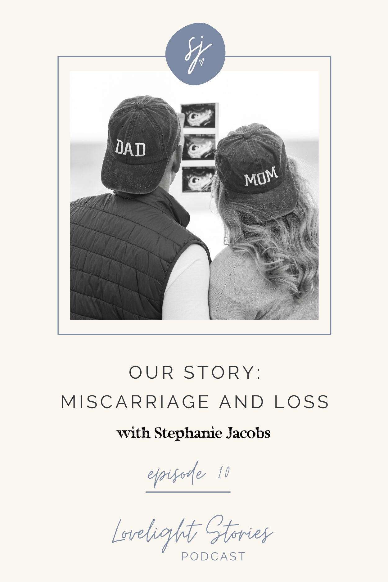 Our Story: Miscarriage and Loss