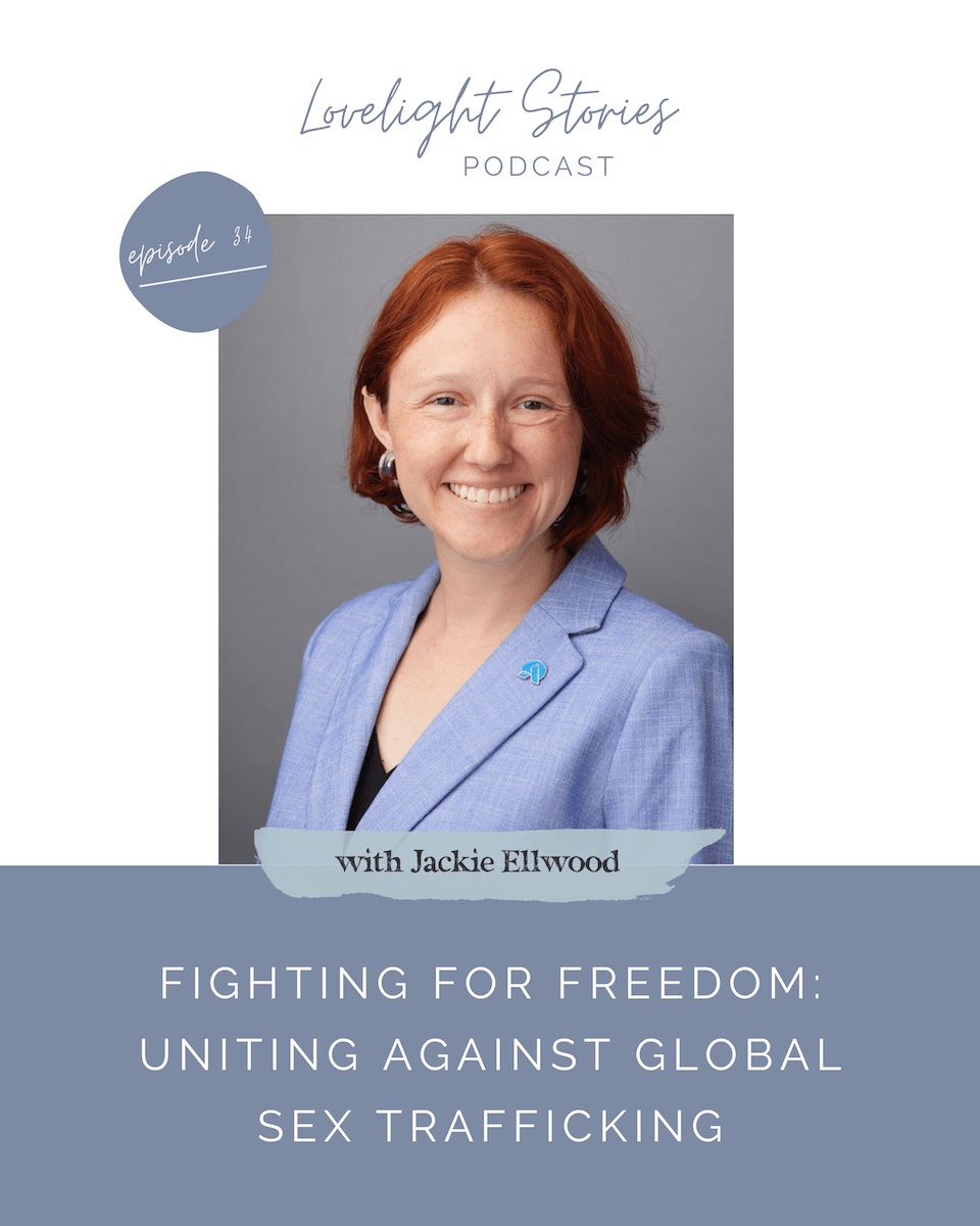 The Lovelight Stories Podcast | Fighting For Freedom: Uniting Against Global Sex Trafficking with Jackie Ellwood | Atlas Free The Lovelight Stories Podcast | Fighting For Freedom: Uniting Against Global Sex Trafficking with Jackie Ellwood | Atlas Free